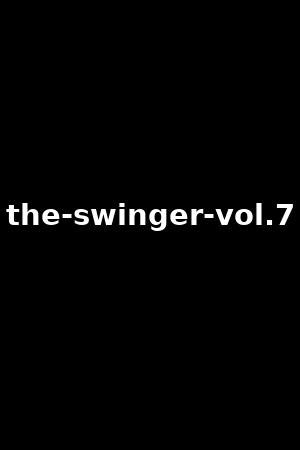 the swinger vol 7